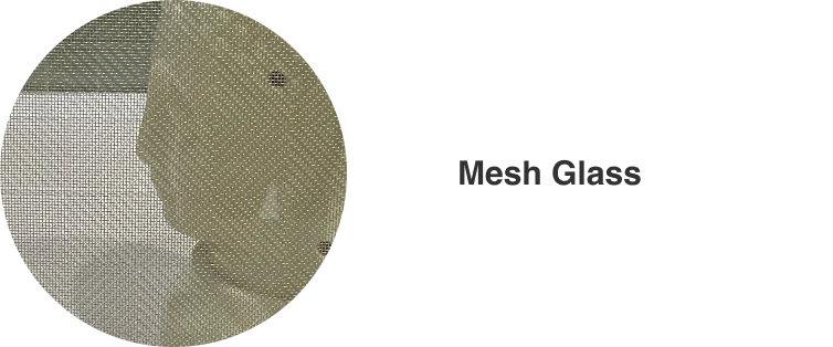 Mesh Glass