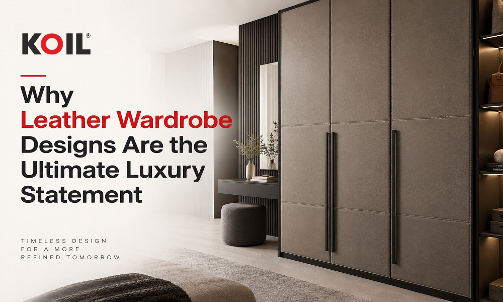 Why Leather Wardrobe Designs Are the Ultimate Luxury Statement